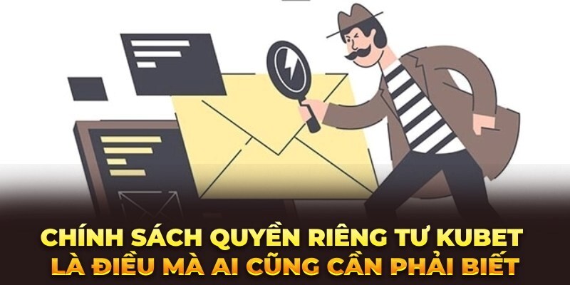 Tổng hợp những nội dung quan trọng có trong quyền cá nhân Kubet